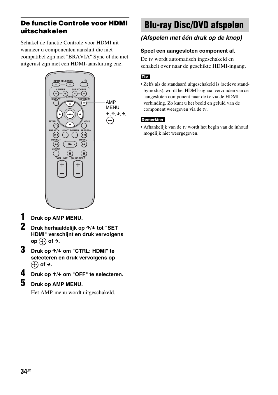 Blu-ray disc/dvd afspelen, Afspelen met één druk op de knop), De functie controle voor hdmi uitschakelen | Het amp-menu wordt uitgeschakeld | Sony RHT-G1550 User Manual | Page 34 / 196