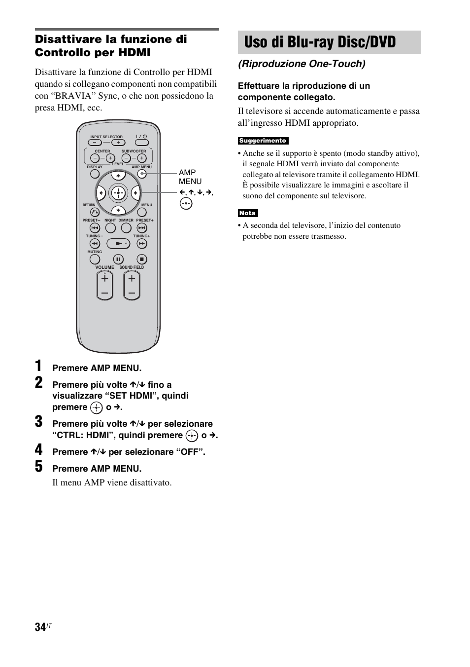 Uso di blu-ray disc/dvd, Riproduzione one-touch), Disattivare la funzione di controllo per hdmi | Il menu amp viene disattivato | Sony RHT-G1550 User Manual | Page 82 / 196