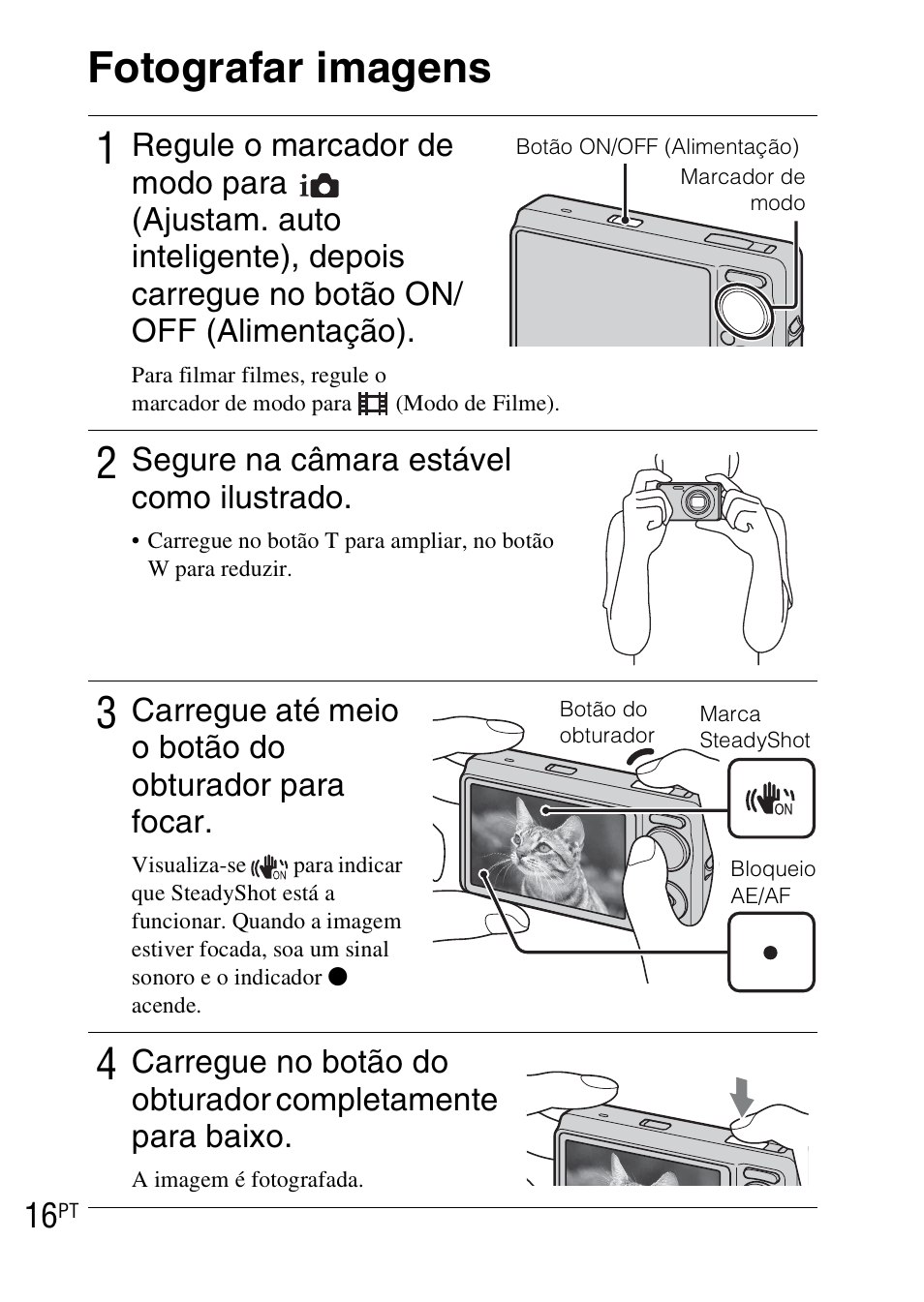 Fotografar imagens, Fotografar imagens 1, Segure na câmara estável como ilustrado | Carregue até meio o botão do obturador para focar | Sony DSC-WX1 User Manual | Page 112 / 483