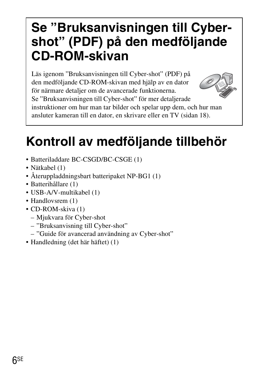 Kontroll av medföljande tillbehör, Se ”bruksanvisningen till cyber-shot” (pdf) på den | Sony DSC-WX1 User Manual | Page 278 / 483