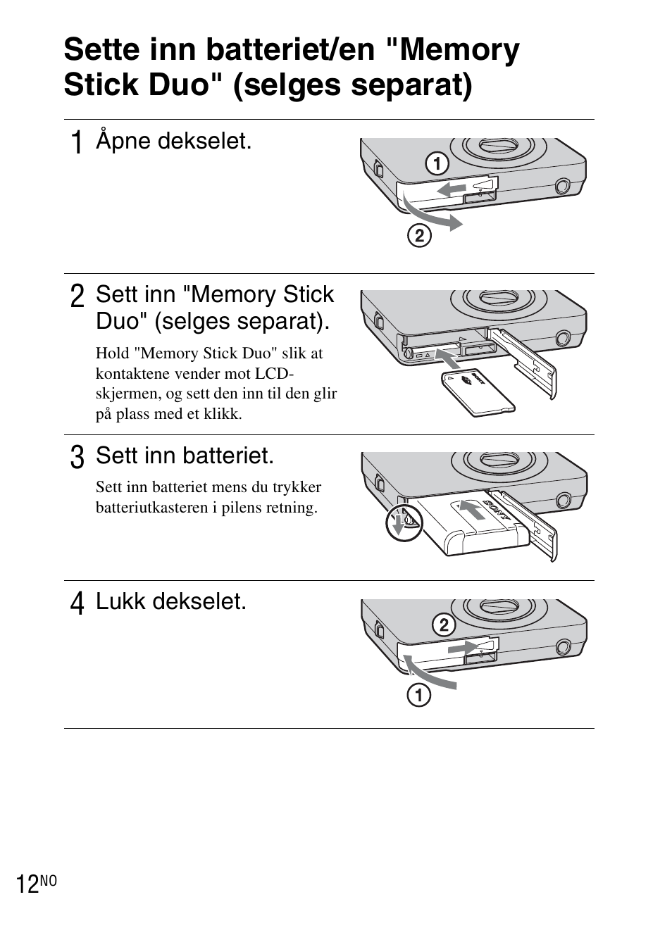 Sette inn batteriet/en "memory stick duo, Selges separat) | Sony DSC-WX1 User Manual | Page 332 / 483
