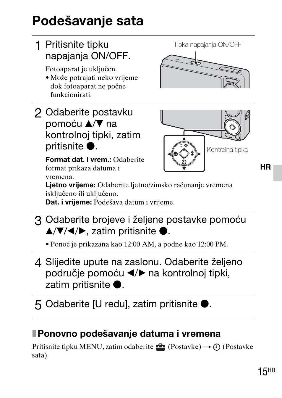 Podešavanje sata, Pritisnite tipku napajanja on/off, Odaberite [u redu], zatim pritisnite z | Sony DSC-WX1 User Manual | Page 383 / 483