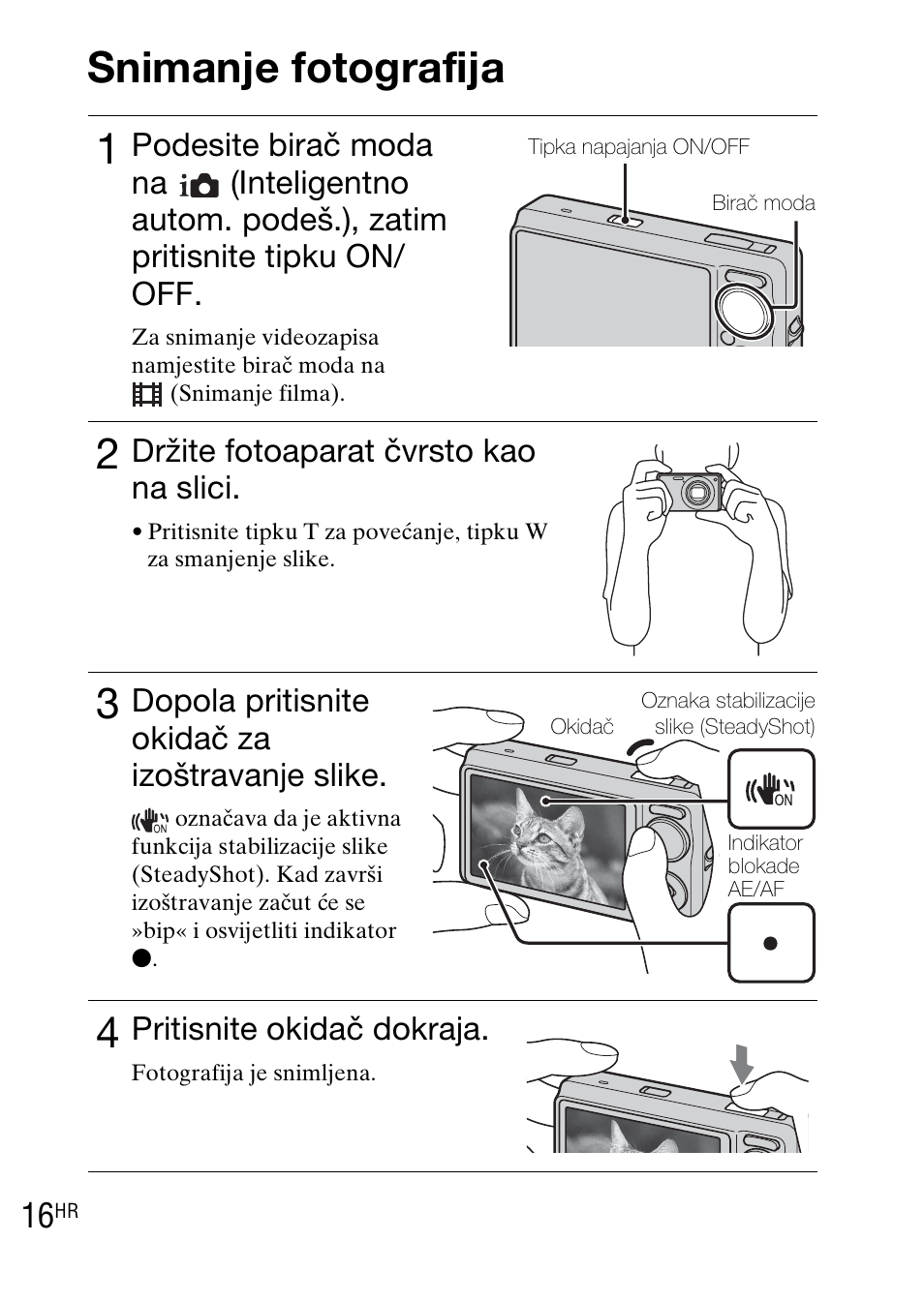 Snimanje fotografija, Snimanje fotografija 1, Držite fotoaparat čvrsto kao na slici | Dopola pritisnite okidač za izoštravanje slike, Pritisnite okidač dokraja | Sony DSC-WX1 User Manual | Page 384 / 483