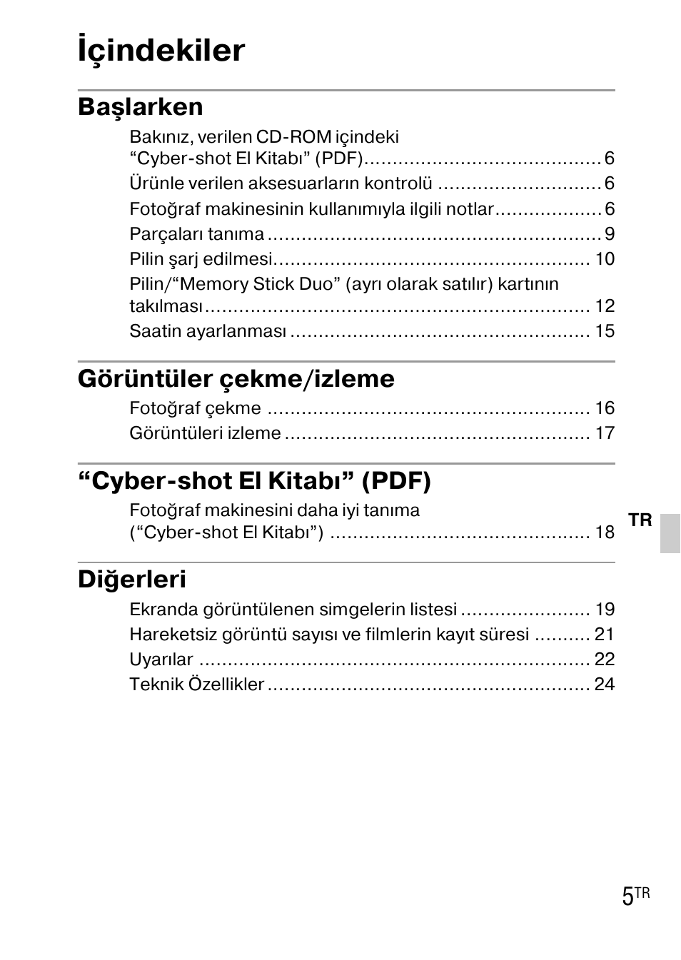 Içindekiler, Başlarken, Görüntüler çekme/izleme | Cyber shot el kitabı” (pdf), Diğerleri | Sony DSC-WX1 User Manual | Page 425 / 483