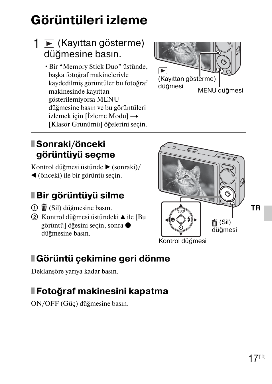 Görüntüleri izleme, Kayıttan gösterme) düğmesine basın, Xgörüntü çekimine geri dönme | Xfotoğraf makinesini kapatma, Xsonraki/önceki görüntüyü seçme, Xbir görüntüyü silme | Sony DSC-WX1 User Manual | Page 437 / 483