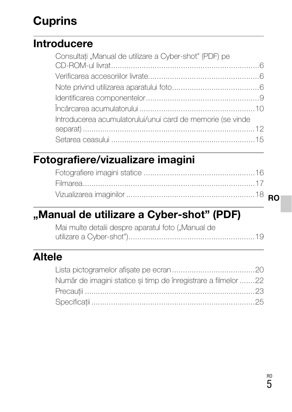 Cuprins, Introducere, Fotografiere/vizualizare imagini | Manual de utilizare a cyber-shot” (pdf), Altele | Sony DSC-W360 User Manual | Page 433 / 516