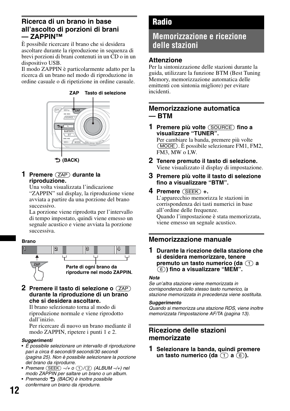 Radio, Memorizzazione e ricezione delle stazioni, Memorizzazione automatica - btm | Memorizzazione manuale, Ricezione delle stazioni memorizzate, Attenzione | Sony MEX-BT4700U User Manual | Page 112 / 172