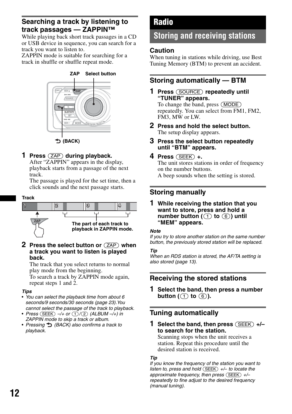 Radio, Storing and receiving stations, Storing automatically - btm | Storing manually, Receiving the stored stations, Tuning automatically, Radio storing and receiving stations, Storing automatically — btm, Caution | Sony MEX-BT4700U User Manual | Page 12 / 172