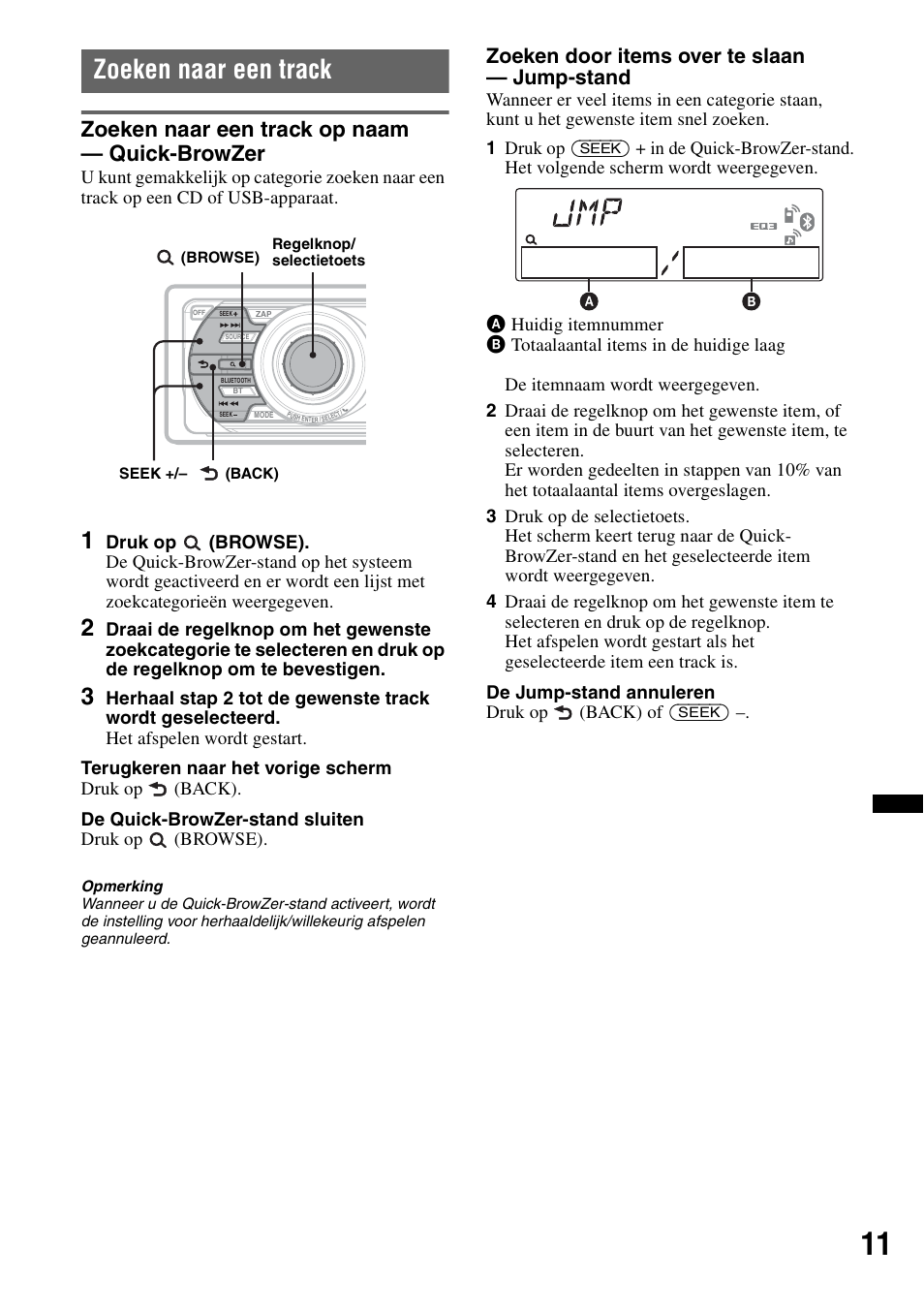 Zoeken naar een track, Zoeken naar een track op naam - quick-browzer, Zoeken naar een track op naam — quick-browzer | Zoeken door items over te slaan — jump-stand | Sony MEX-BT4700U User Manual | Page 145 / 172