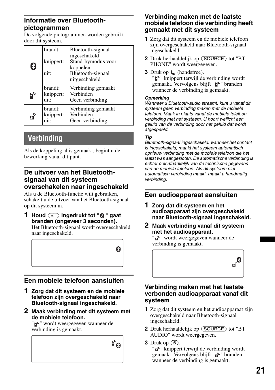 Informatie over bluetooth- pictogrammen, Verbinding, Een mobiele telefoon aansluiten | Een audioapparaat aansluiten, Informatie over bluetooth-pictogrammen | Sony MEX-BT4700U User Manual | Page 155 / 172