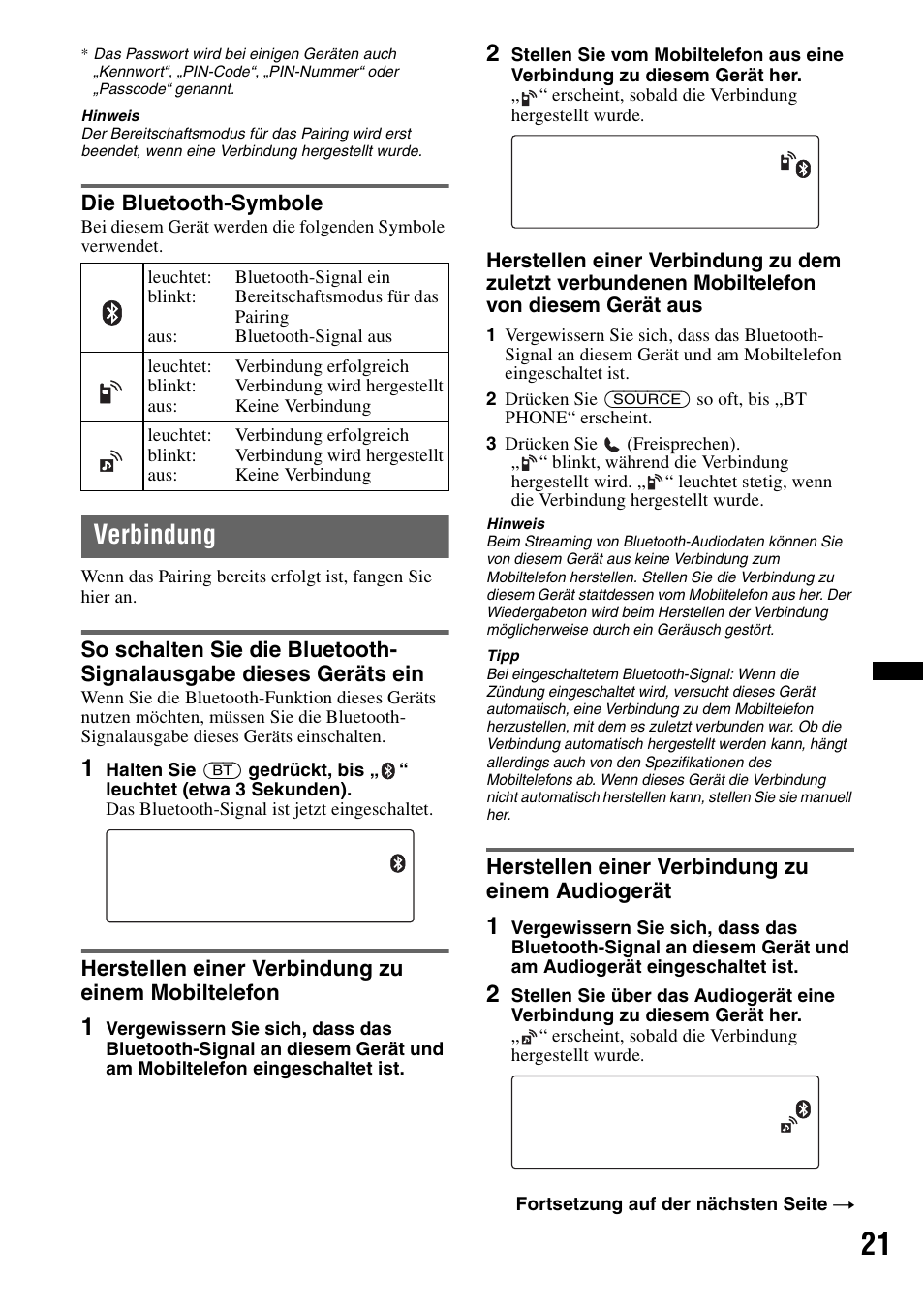 Die bluetooth-symbole, Verbindung, Herstellen einer verbindung zu einem mobiltelefon | Herstellen einer verbindung zu einem audiogerät | Sony MEX-BT4700U User Manual | Page 53 / 172