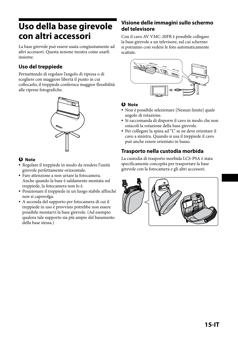 Uso della base girevole con altri accessori, Uso del treppiede, Trasporto nella custodia morbida | Sony IPT-DS1 User Manual | Page 107 / 189