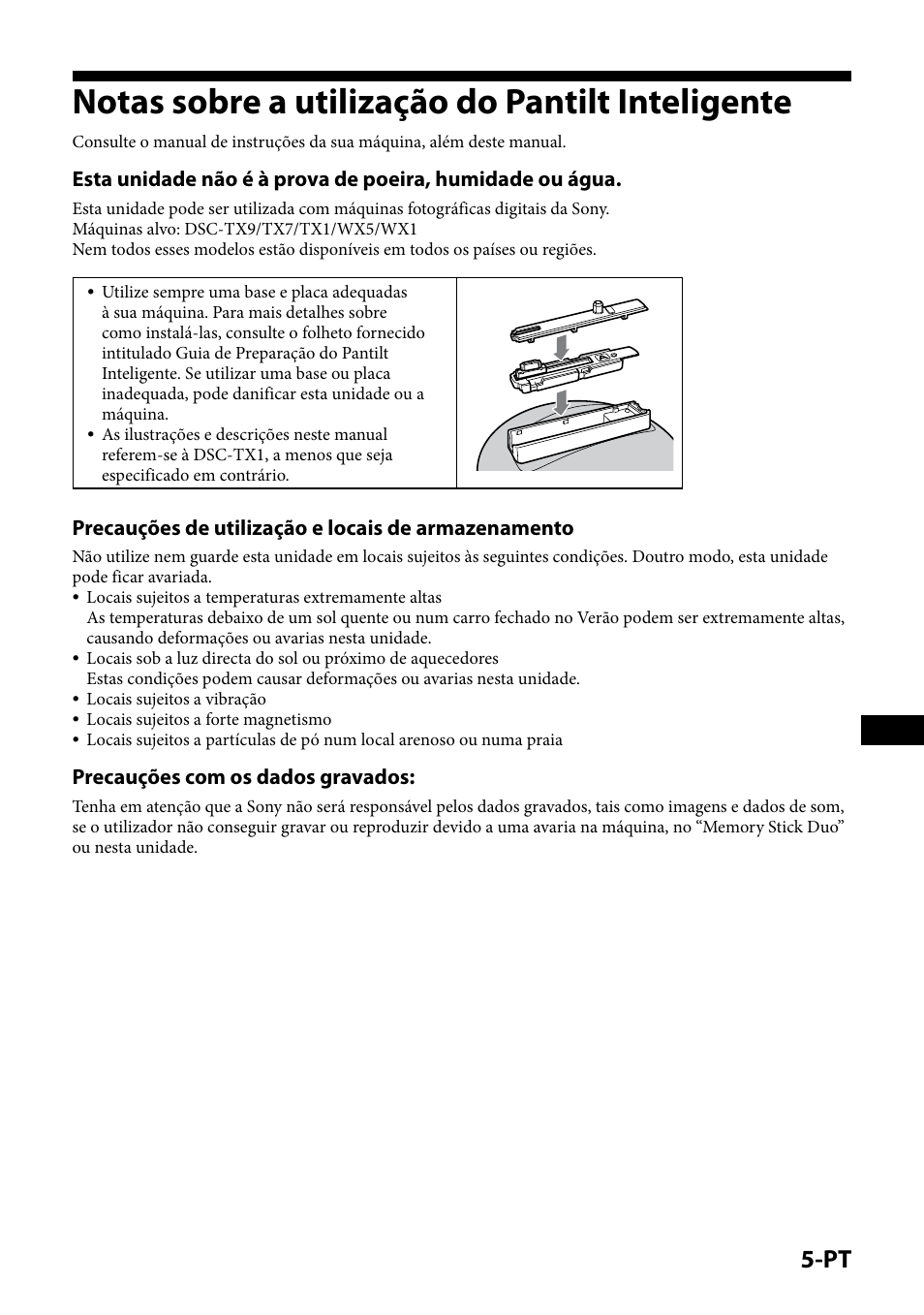 Notas sobre a utilização do pantilt inteligente, Precauções de utilização e locais de armazenamento, Precauções com os dados gravados | Sony IPT-DS1 User Manual | Page 115 / 189