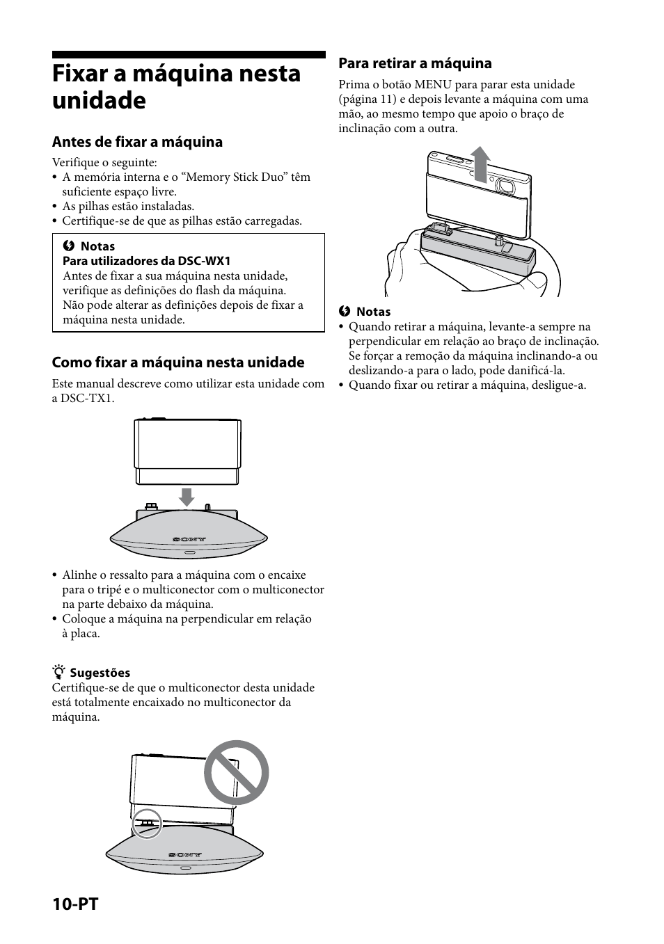 Fixar a máquina nesta unidade, Antes de fixar a máquina, Como fixar a máquina nesta unidade | Para retirar a máquina | Sony IPT-DS1 User Manual | Page 120 / 189