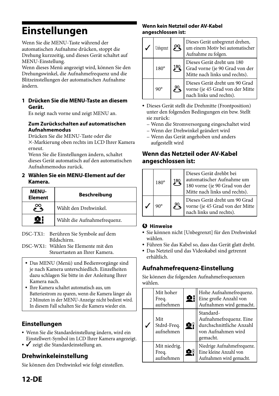 Einstellungen, Drehwinkeleinstellung, Wenn das netzteil oder av-kabel angeschlossen ist | Aufnahmefrequenz-einstellung | Sony IPT-DS1 User Manual | Page 42 / 189