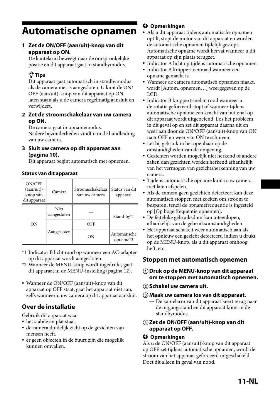 Automatische opnamen, Over de installatie, Stoppen met automatisch opnemen | Sony IPT-DS1 User Manual | Page 71 / 189