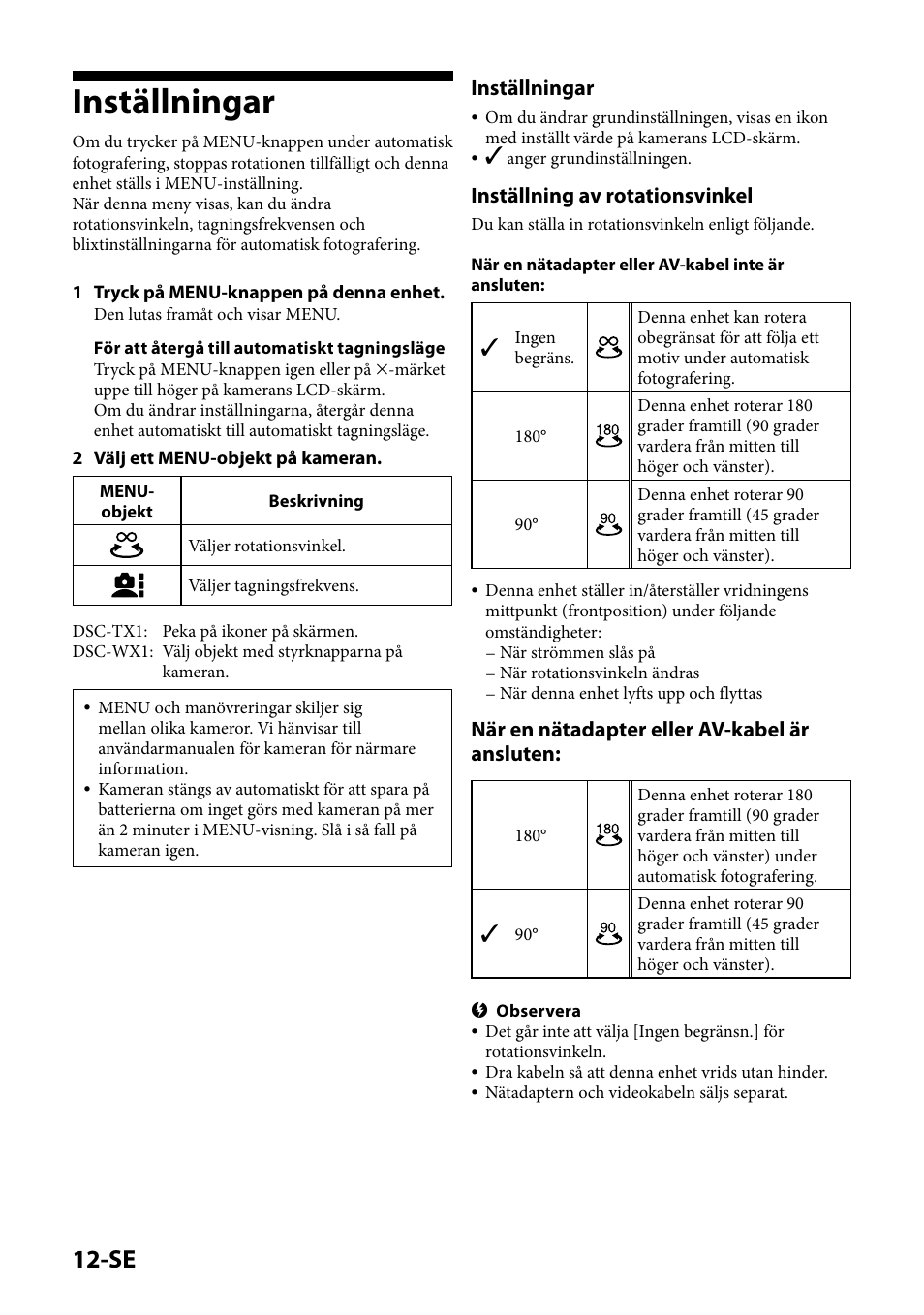Inställningar, Inställning av rotationsvinkel, När en nätadapter eller av-kabel är ansluten | Sony IPT-DS1 User Manual | Page 88 / 189