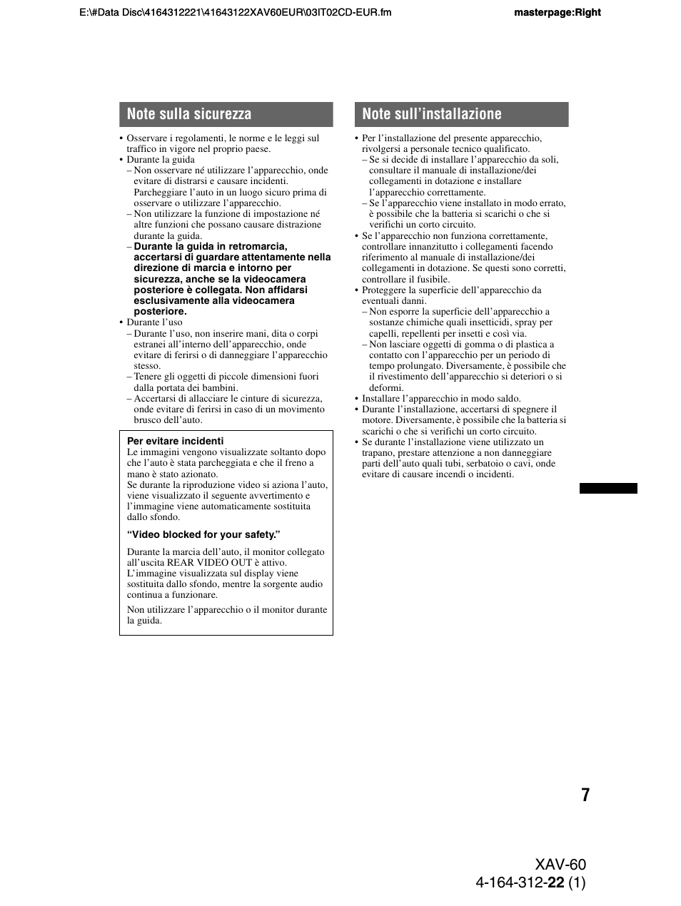 Note sulla sicurezza, Note sull’installazione | Sony XAV-60 User Manual | Page 129 / 188