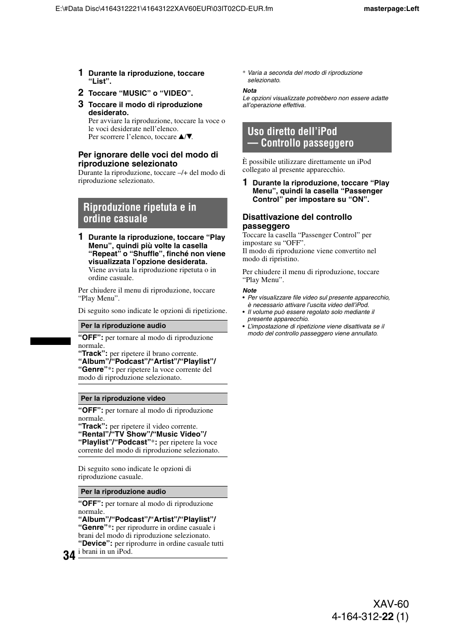 Riproduzione ripetuta e in ordine casuale, Uso diretto dell’ipod - controllo passeggero, Uso diretto dell’ipod — controllo passeggero | Sony XAV-60 User Manual | Page 156 / 188