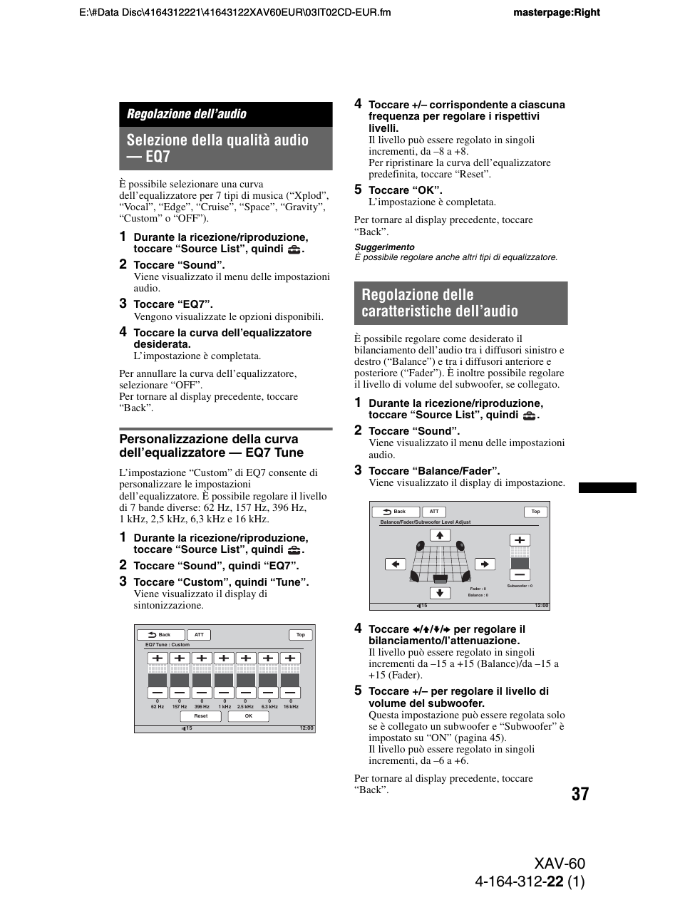 Regolazione dell’audio, Selezione della qualità audio - eq7, Regolazione delle caratteristiche dell’audio | Selezione della qualità audio — eq7 | Sony XAV-60 User Manual | Page 159 / 188