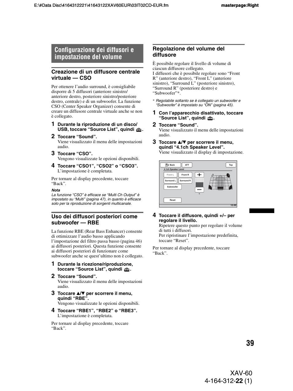 Creazione di un diffusore centrale virtuale - cso, Uso dei diffusori posteriori come subwoofer - rbe, Regolazione del volume del diffusore | Sony XAV-60 User Manual | Page 161 / 188