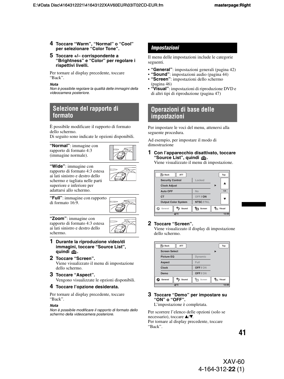 Selezione del rapporto di formato, Impostazioni, Operazioni di base delle impostazioni | Sony XAV-60 User Manual | Page 163 / 188