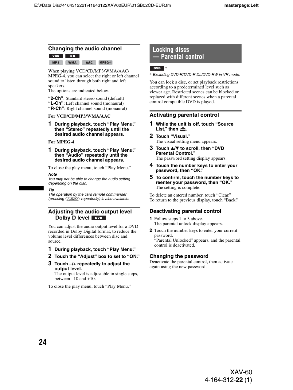 Changing the audio channel, Adjusting the audio output level - dolby d level, Locking discs - parental control | Activating parental control, Locking discs — parental control | Sony XAV-60 User Manual | Page 24 / 188