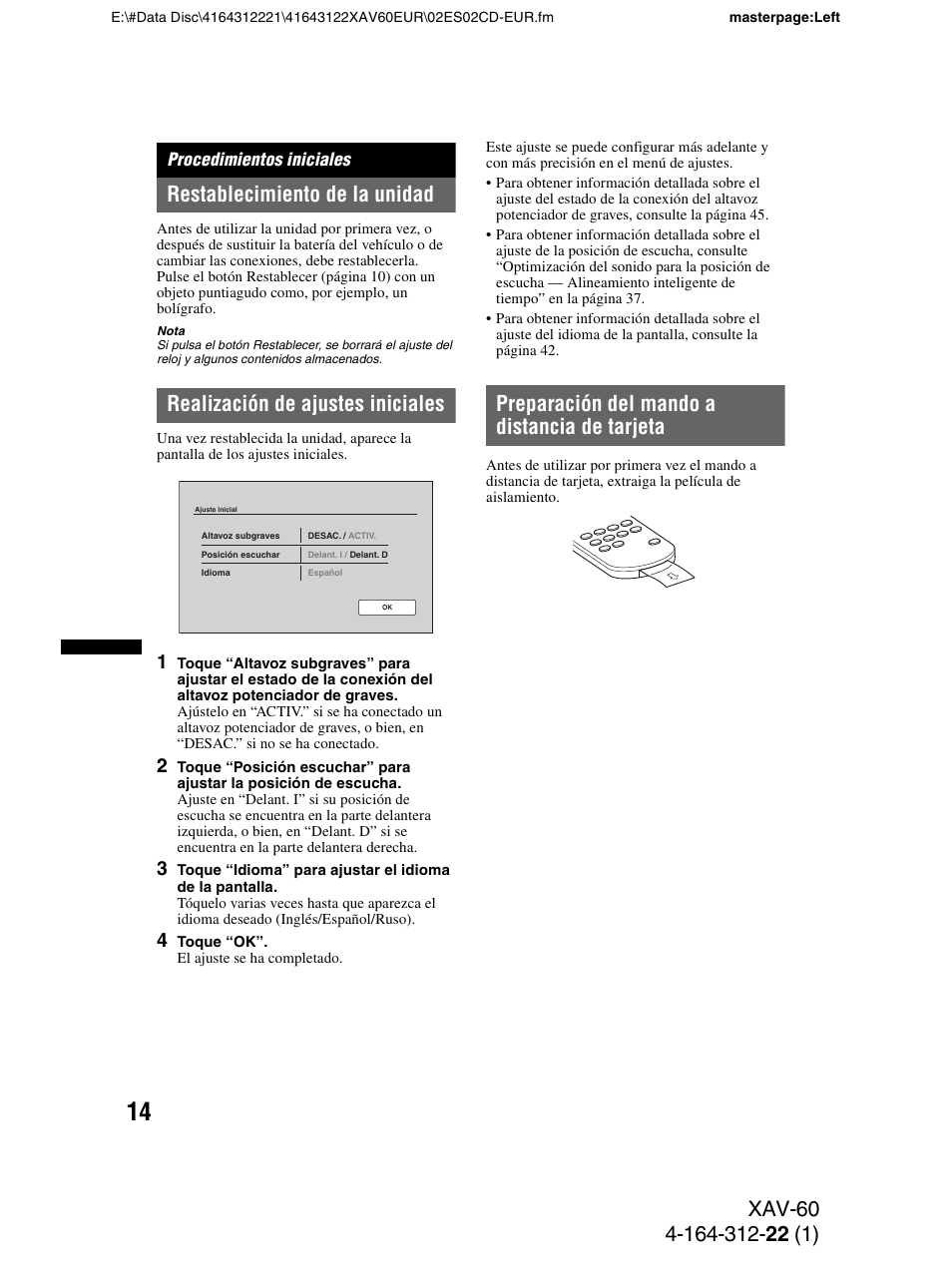 Procedimientos iniciales, Restablecimiento de la unidad, Realización de ajustes iniciales | Preparación del mando a distancia de tarjeta | Sony XAV-60 User Manual | Page 72 / 188