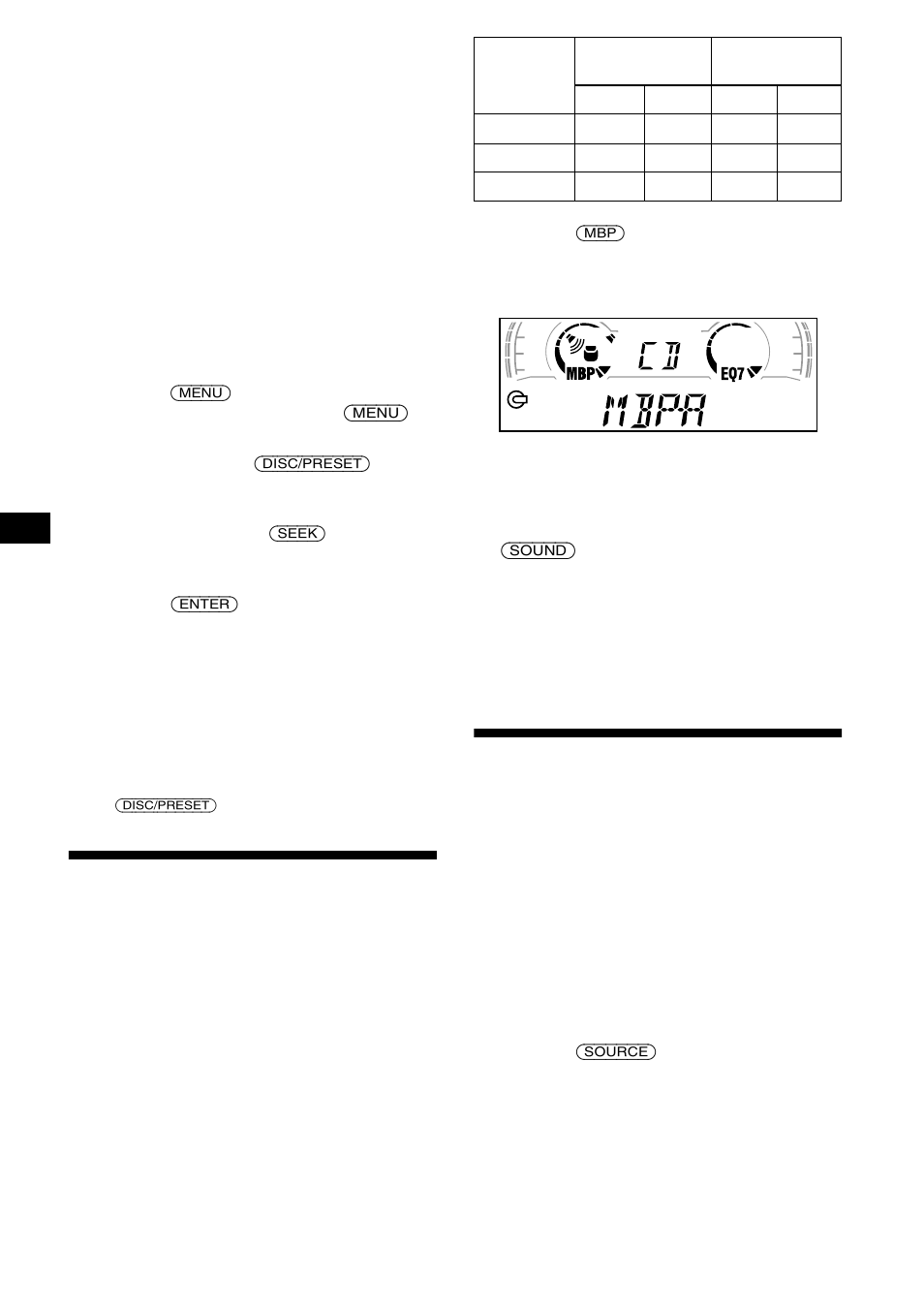 Impostazione dell’equalizzatore, Selezione della posizione dell’audio | Sony CDX-CA650V User Manual | Page 104 / 138