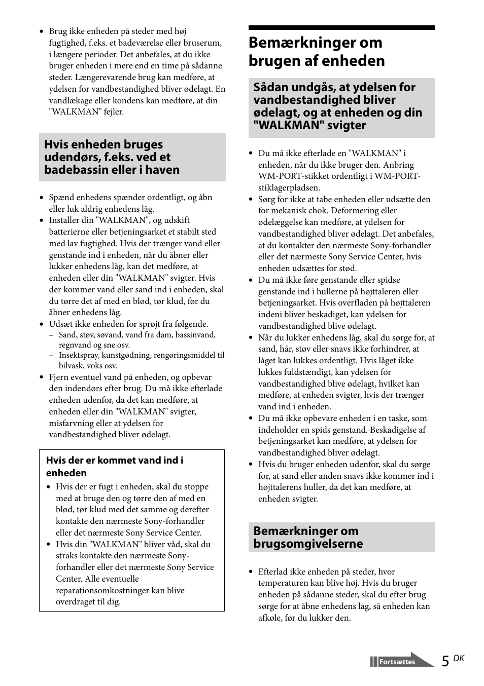 Bemærkninger om brugen af enheden, Bemærkninger om brugsomgivelserne | Sony RDP-NWR100 User Manual | Page 101 / 156