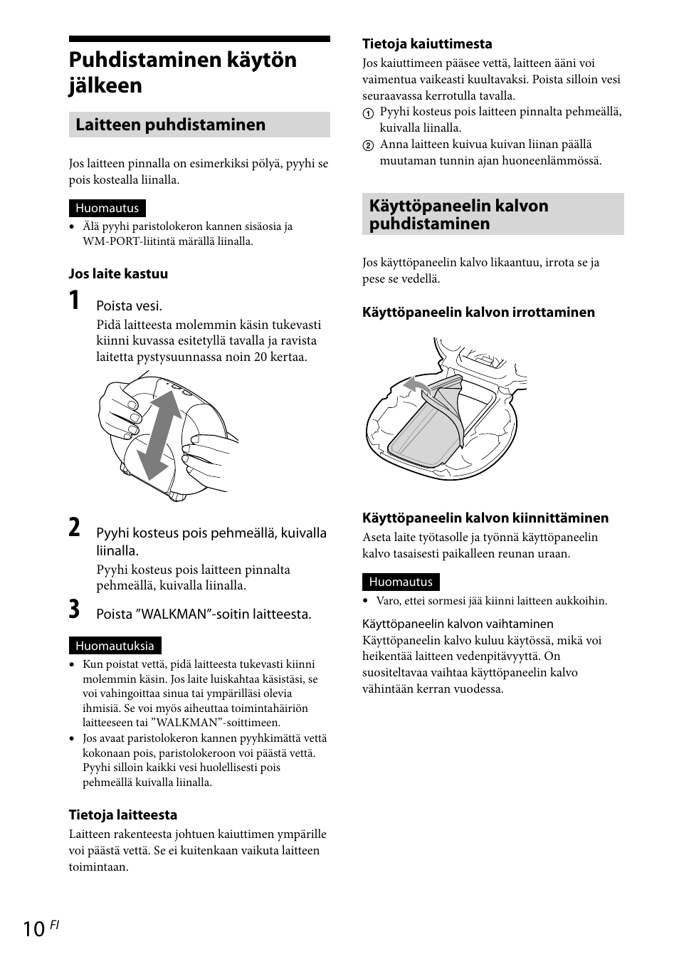 Puhdistaminen käytön jälkeen, Laitteen puhdistaminen, Käyttöpaneelin kalvon puhdistaminen | Sony RDP-NWR100 User Manual | Page 118 / 156