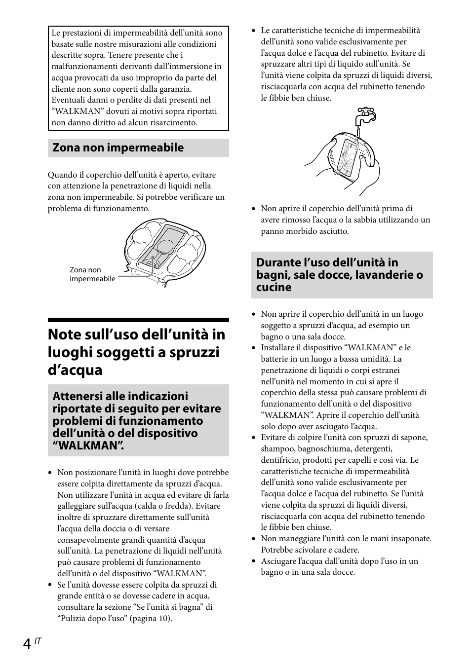Note sull’uso dell’unità in luoghi soggetti a, Spruzzi d’acqua, Zona non impermeabile | Sony RDP-NWR100 User Manual | Page 64 / 156
