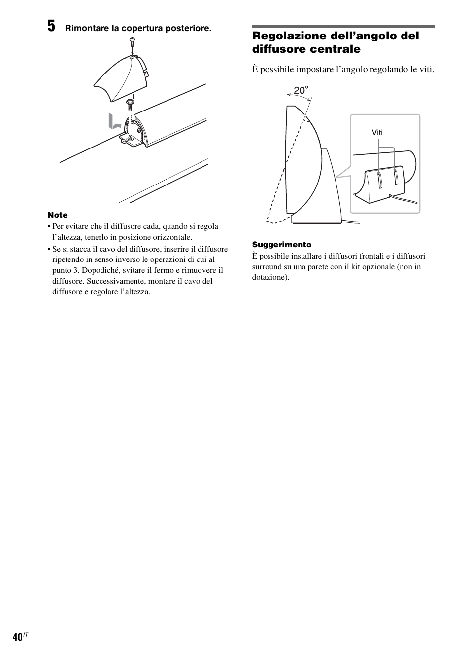 Regolazione dell’angolo del diffusore centrale | Sony DAV-LF1 User Manual | Page 160 / 488