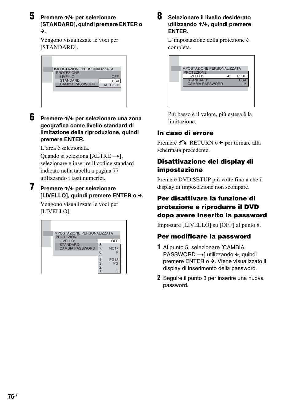 Disattivazione del display di impostazione, Per modificare la password | Sony DAV-LF1 User Manual | Page 196 / 488