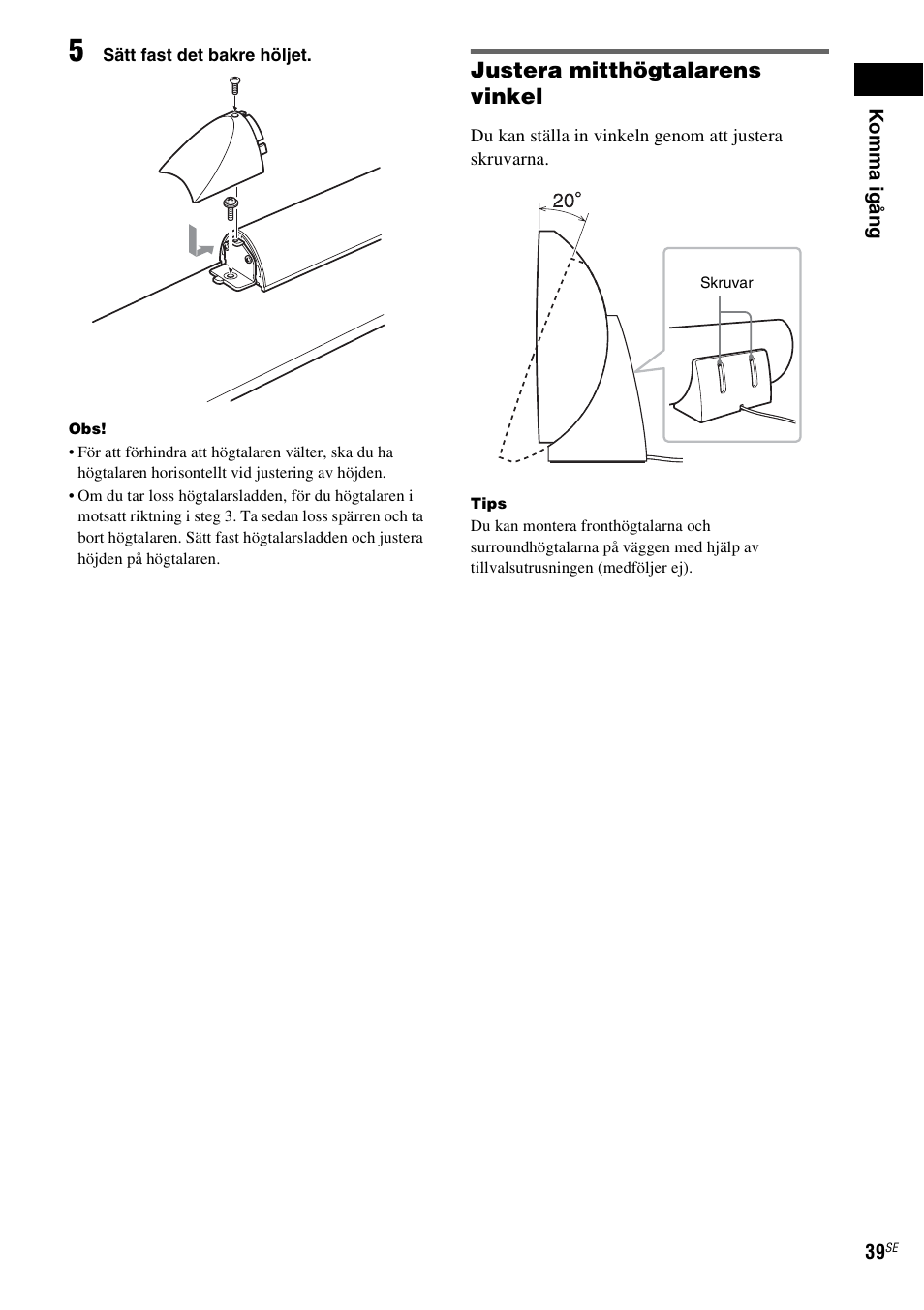 Justera mitthögtalarens vinkel | Sony DAV-LF1 User Manual | Page 279 / 488