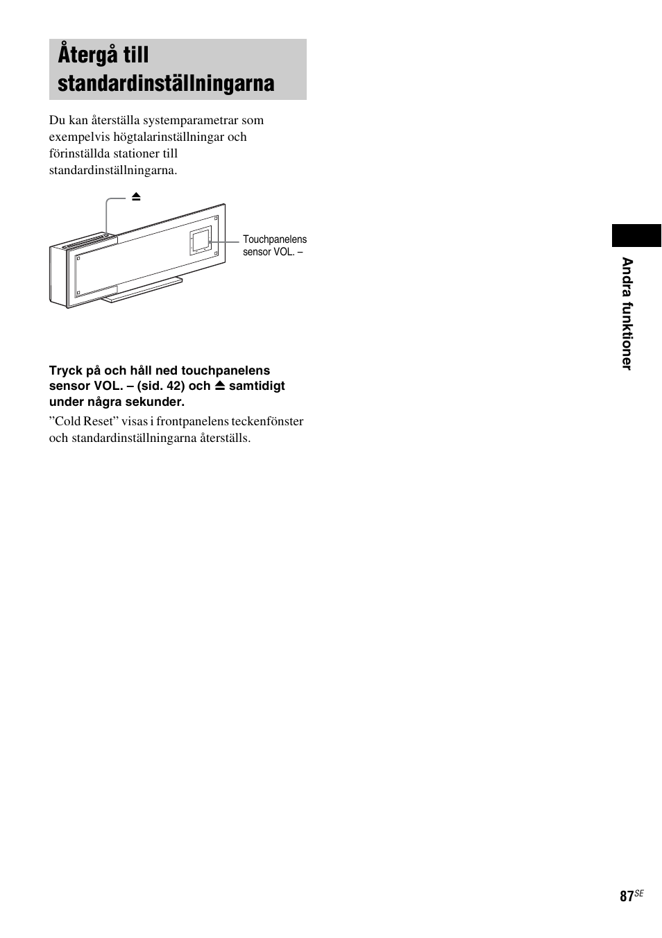 Återgå till standardinställningarna | Sony DAV-LF1 User Manual | Page 327 / 488