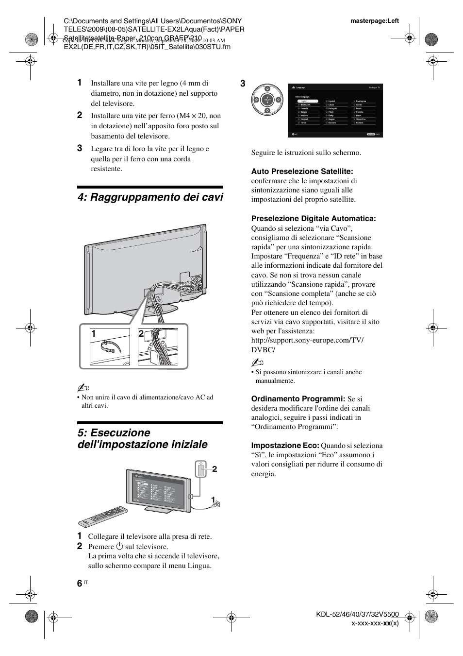 Raggruppamento dei cavi, Esecuzione dell'impostazione iniziale | Sony KDL-37W5810 User Manual | Page 110 / 186