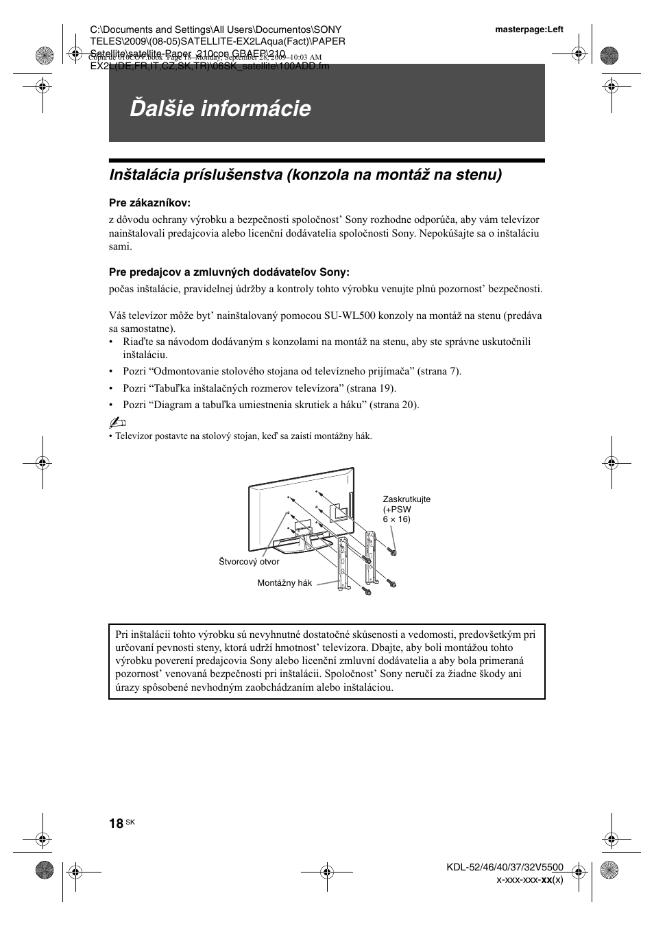 Ïalðie informácie, Pre zákazníkov, Pre predajcov a zmluvnæch dodávate½ov sony | Ďalšie informácie | Sony KDL-37W5810 User Manual | Page 150 / 186