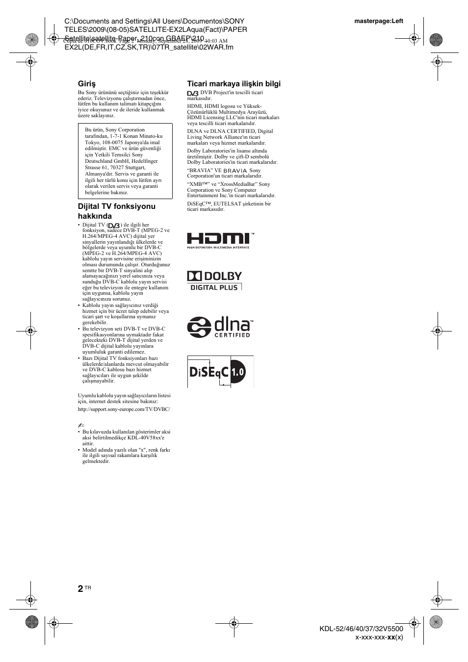 Giriş, Dijital tv fonksiyonu hakkında, Ticari markaya ilişkin bilgi | Sony KDL-37W5810 User Manual | Page 160 / 186
