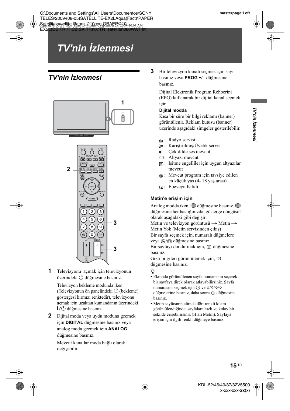 Tv'nin åzlenmesi, Metin'e eri im için, Tv'nin izlenmesi | Sony KDL-37W5810 User Manual | Page 173 / 186