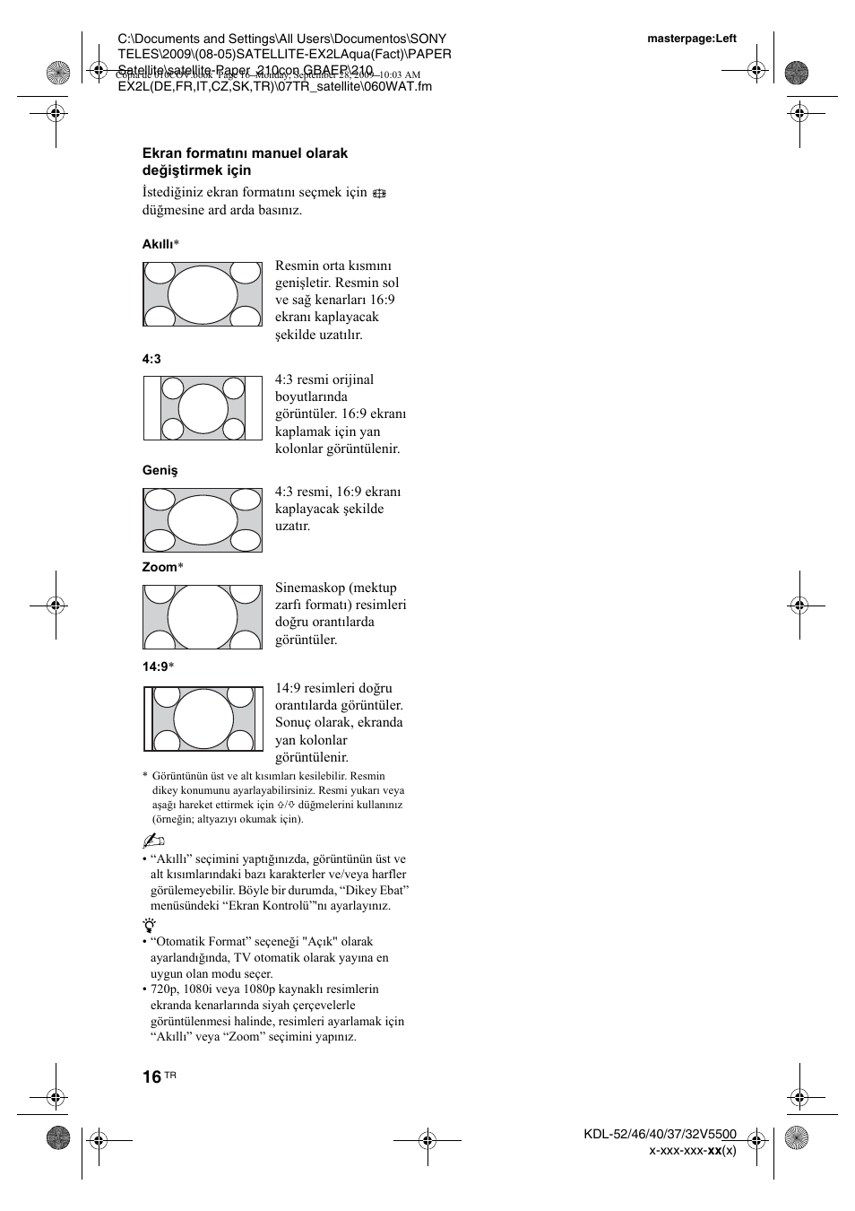 Ekran formatænæ manuel olarak de²i tirmek için | Sony KDL-37W5810 User Manual | Page 174 / 186