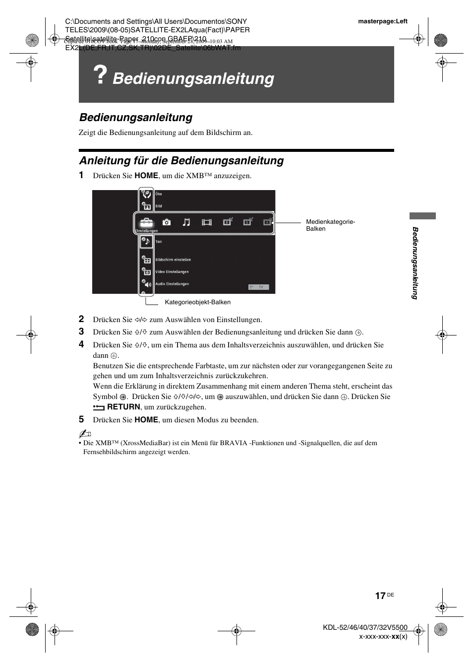 Bedienungsanleitung, Anleitung für die bedienungsanleitung, 1 drücken sie home, um die xmb™ anzuzeigen | 2 drücken sie g/g zum auswählen von einstellungen, 5 drücken sie home, um diesen modus zu beenden | Sony KDL-37W5810 User Manual | Page 43 / 186