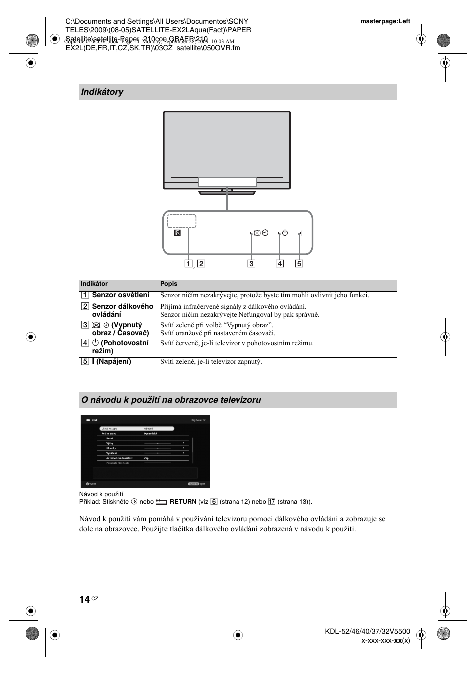 Indikátory, O návodu k pou˛ití na obrazovce televizoru | Sony KDL-37W5810 User Manual | Page 66 / 186