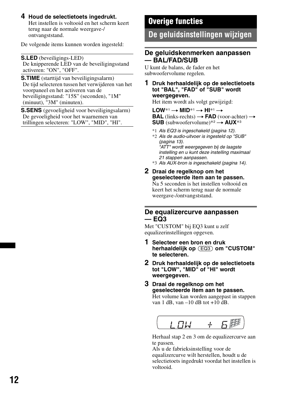 Overige functies, De geluidsinstellingen wijzigen, De geluidskenmerken aanpassen - bal/fad/sub | De equalizercurve aanpassen - eq3, Overige functies de geluidsinstellingen wijzigen | Sony CDX-GT383A User Manual | Page 92 / 104