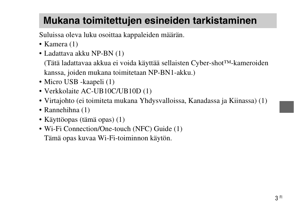 Mukana toimitettujen esineiden tarkistaminen | Sony DSC-WX220 User Manual | Page 403 / 499