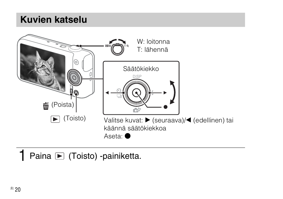 Kuvien katselu, Paina (toisto) -painiketta | Sony DSC-WX220 User Manual | Page 420 / 499