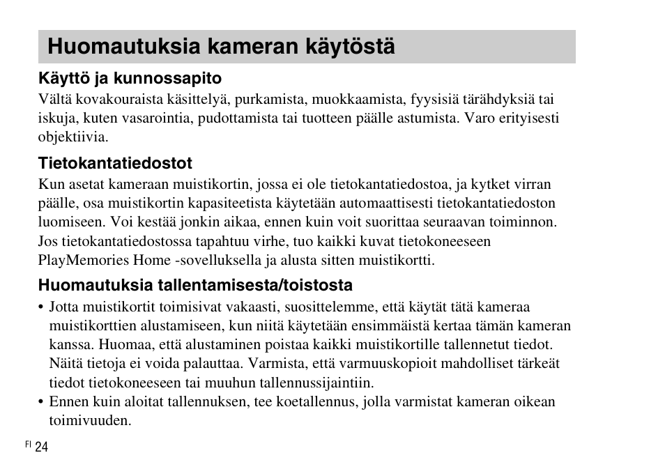 Huomautuksia kameran käytöstä | Sony DSC-WX220 User Manual | Page 424 / 499