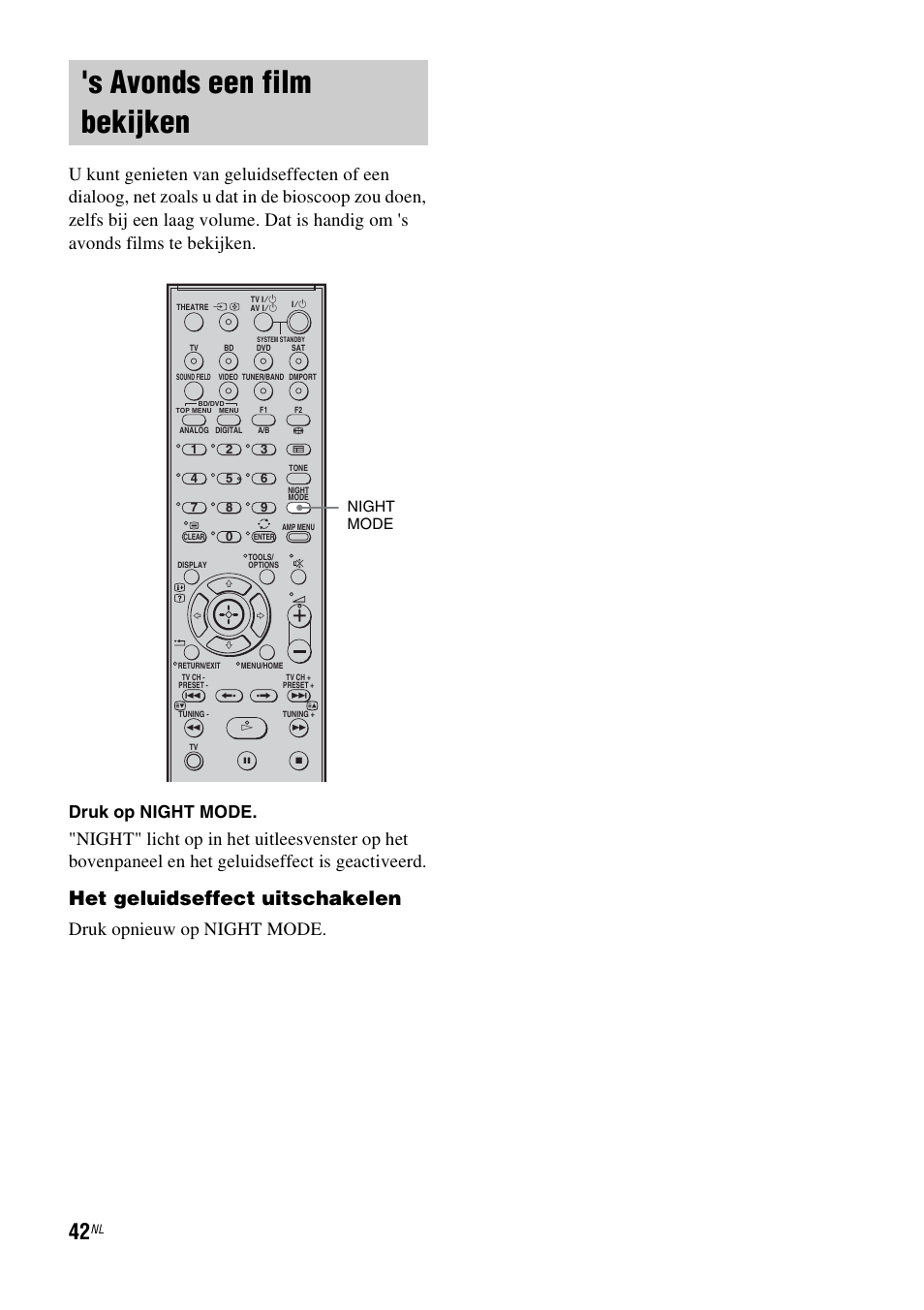 S avonds een film bekijken, Het geluidseffect uitschakelen, Druk opnieuw op night mode | Druk op night mode, Night mode | Sony HT-IS100 User Manual | Page 128 / 256