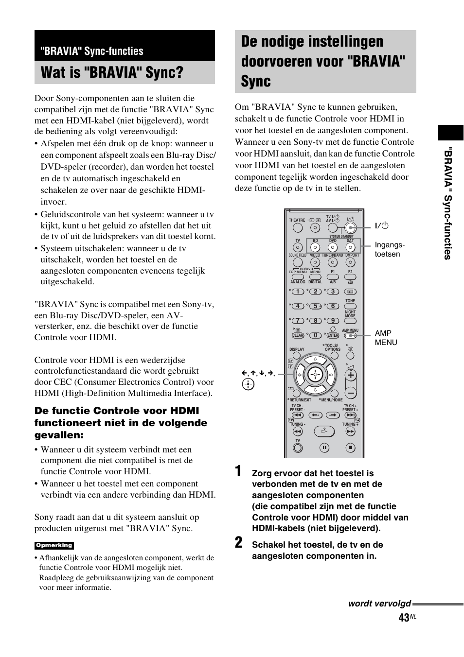 Bravia" sync-functies, Wat is "bravia" sync, Bravia" sync | B r a vi a " sy nc-fu nctie s, Wordt vervolgd | Sony HT-IS100 User Manual | Page 129 / 256