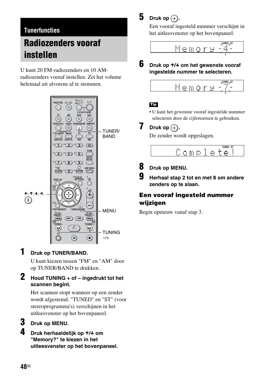 Tunerfuncties, Radiozenders vooraf instellen, D (48) | Een vooraf ingesteld nummer wijzigen, De zender wordt opgeslagen, Begin opnieuw vanaf stap 3 | Sony HT-IS100 User Manual | Page 134 / 256